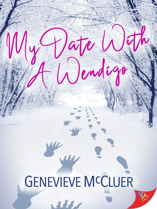 Title details for My Date with a Wendigo by Genevieve McCluer - Wait list